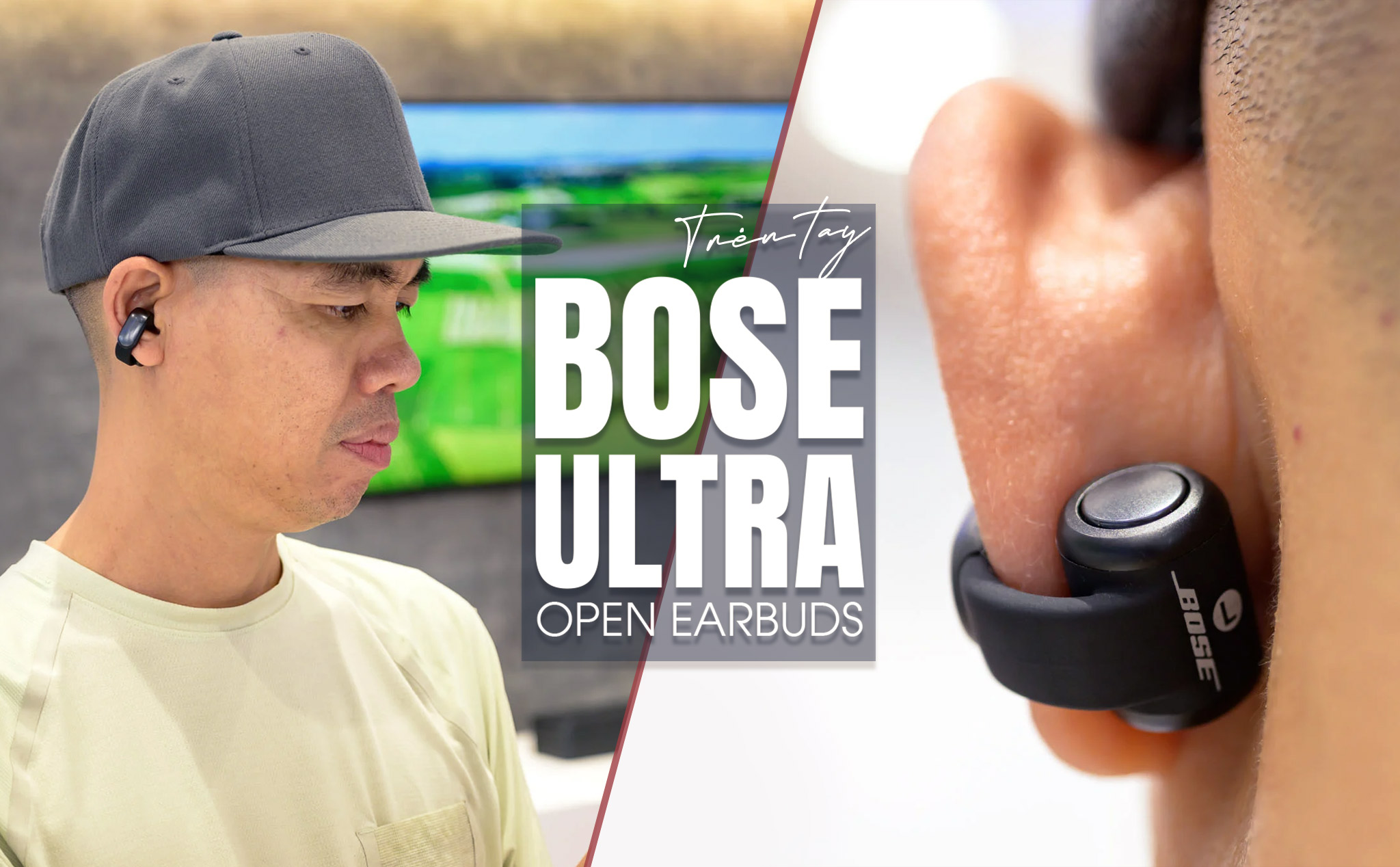 Trên tay Bose Ultra Open Earbuds: thiết kế lạ, đeo thoải mái