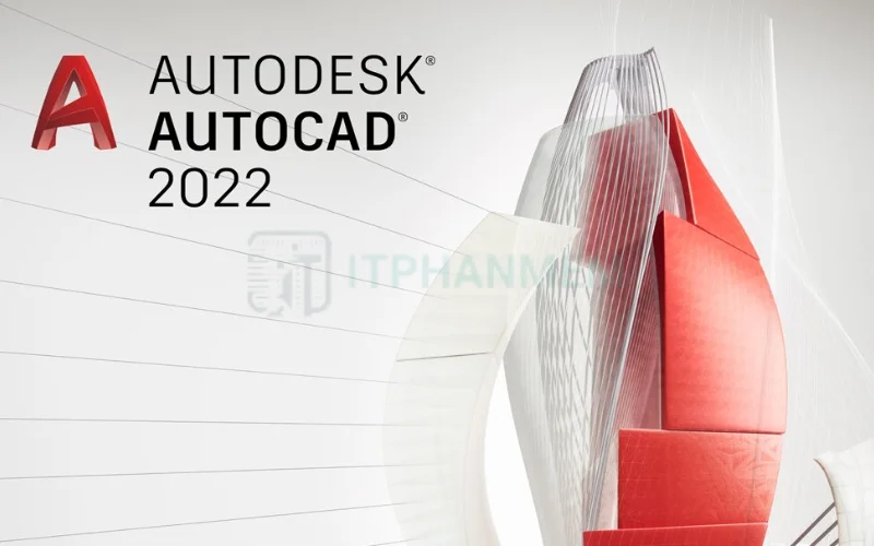 Tải AutoCAD 2022 Full + Hướng dẫn cài đặt vĩnh viễn