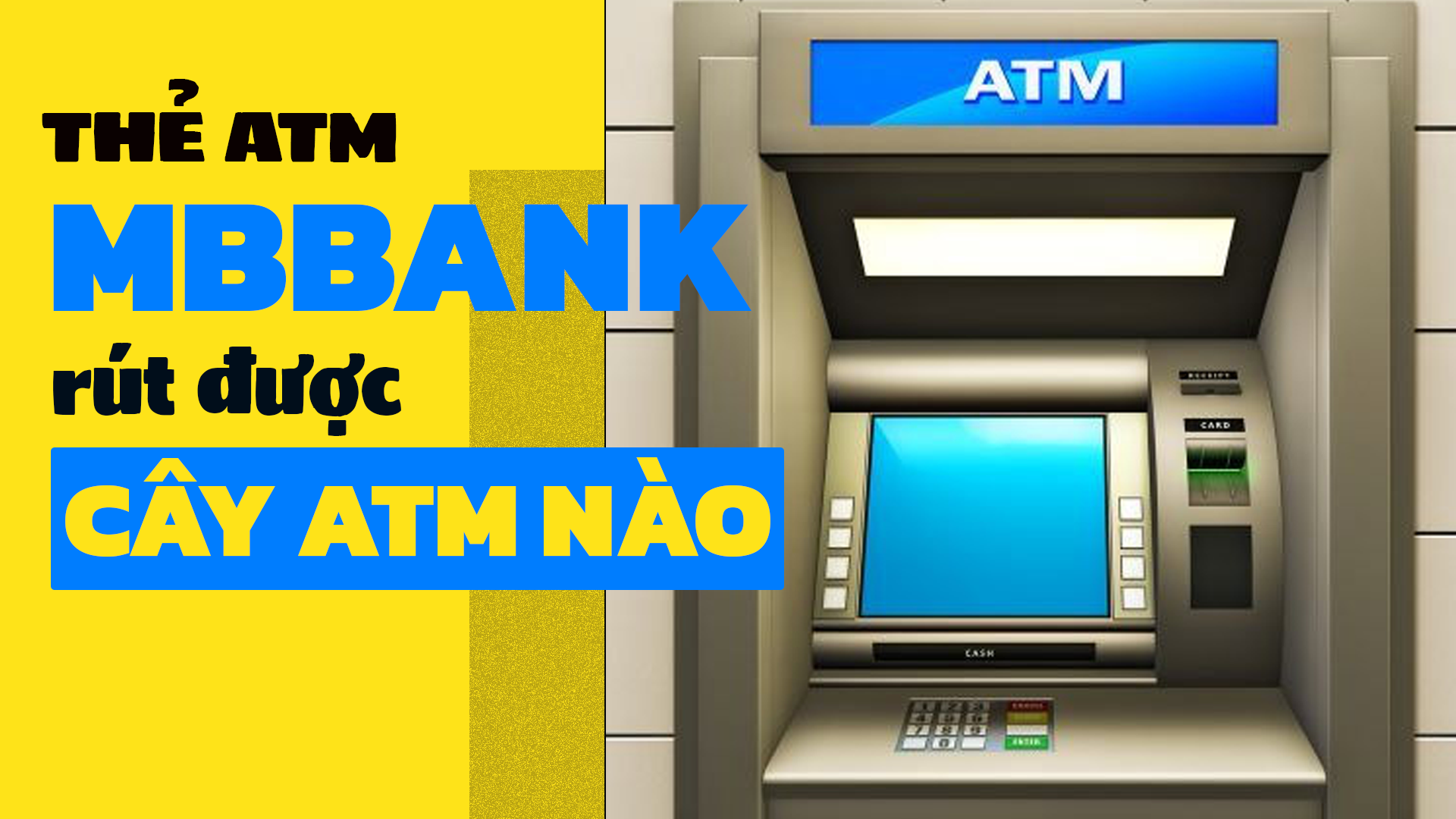 Hướng Dẫn Liên Hệ Với MB Bank Khi Gặp Trục Trặc Khi Rút Tiền Tại Cây ATM Khác