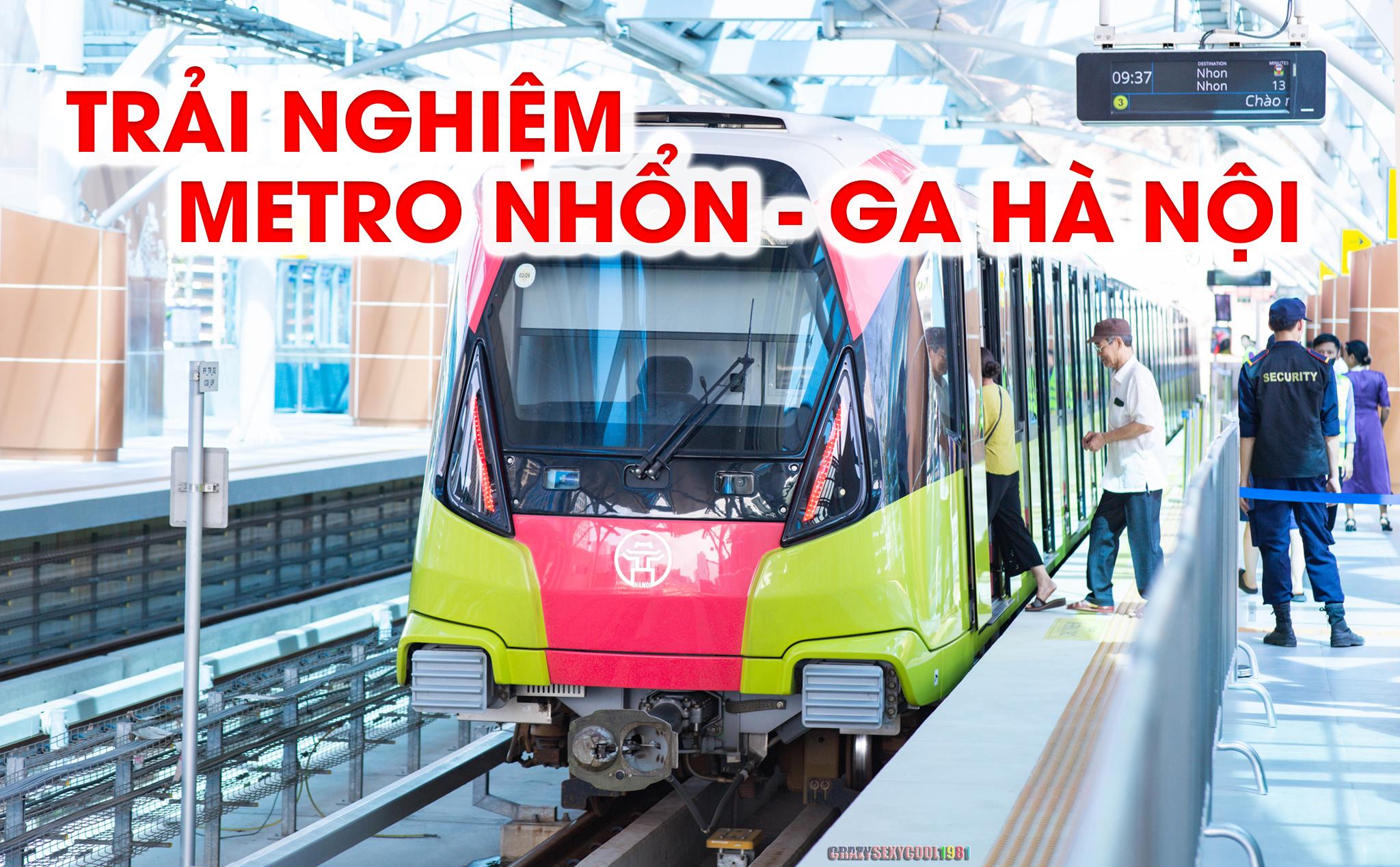 Trải nghiệm tàu điện tuyến Nhổn - ga Hà Nội