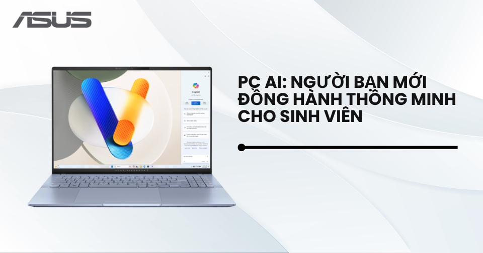 PC AI: Người bạn mới đồng hành thông minh cho sinh viên