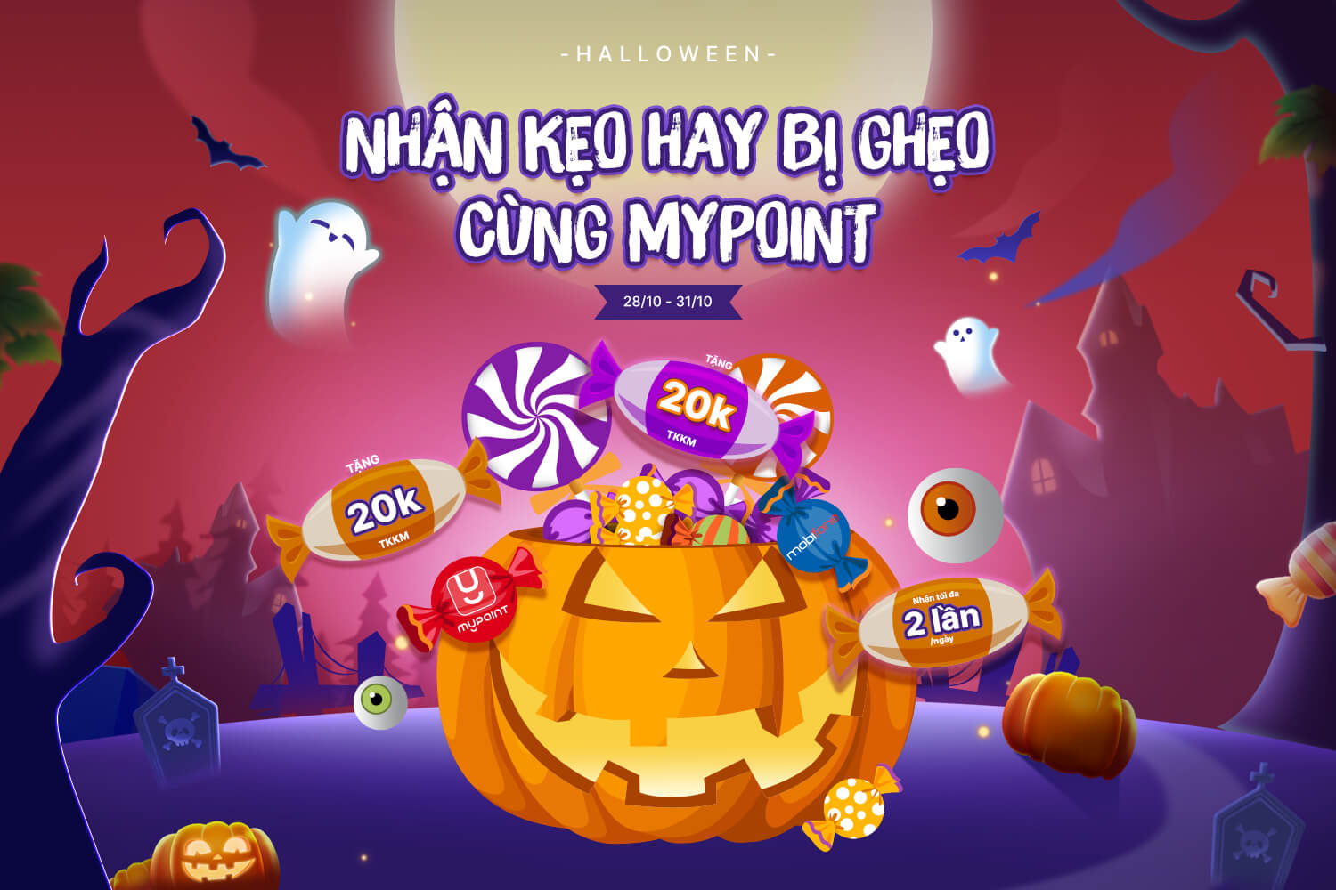 Úm Ba La, Halloween Tới MyPoint Gõ Cửa Nhận 20.000đ Cực Đã