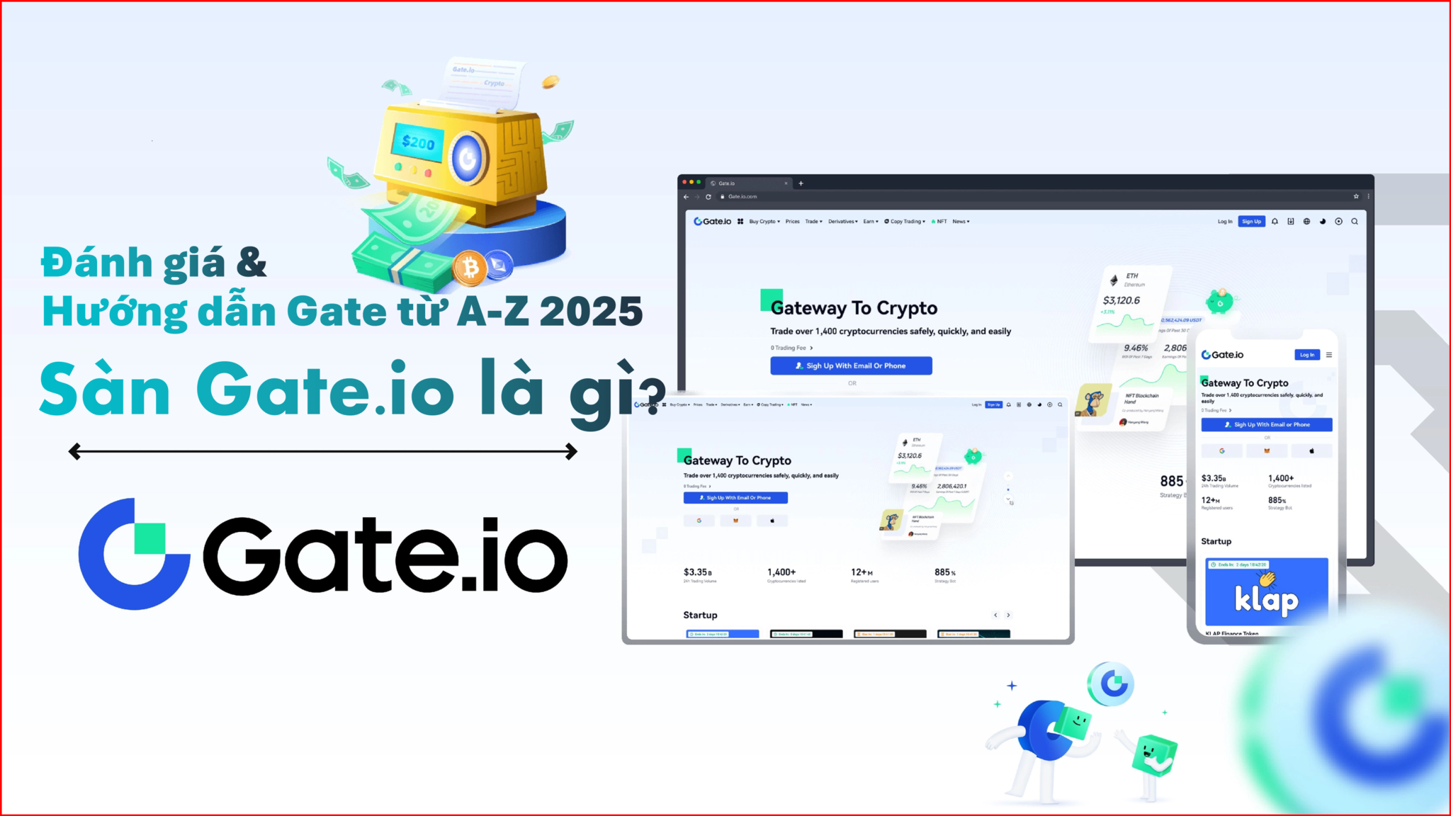 Sàn Gate.io là gì? Đánh giá & Hướng dẫn Gate từ A-Z 2025