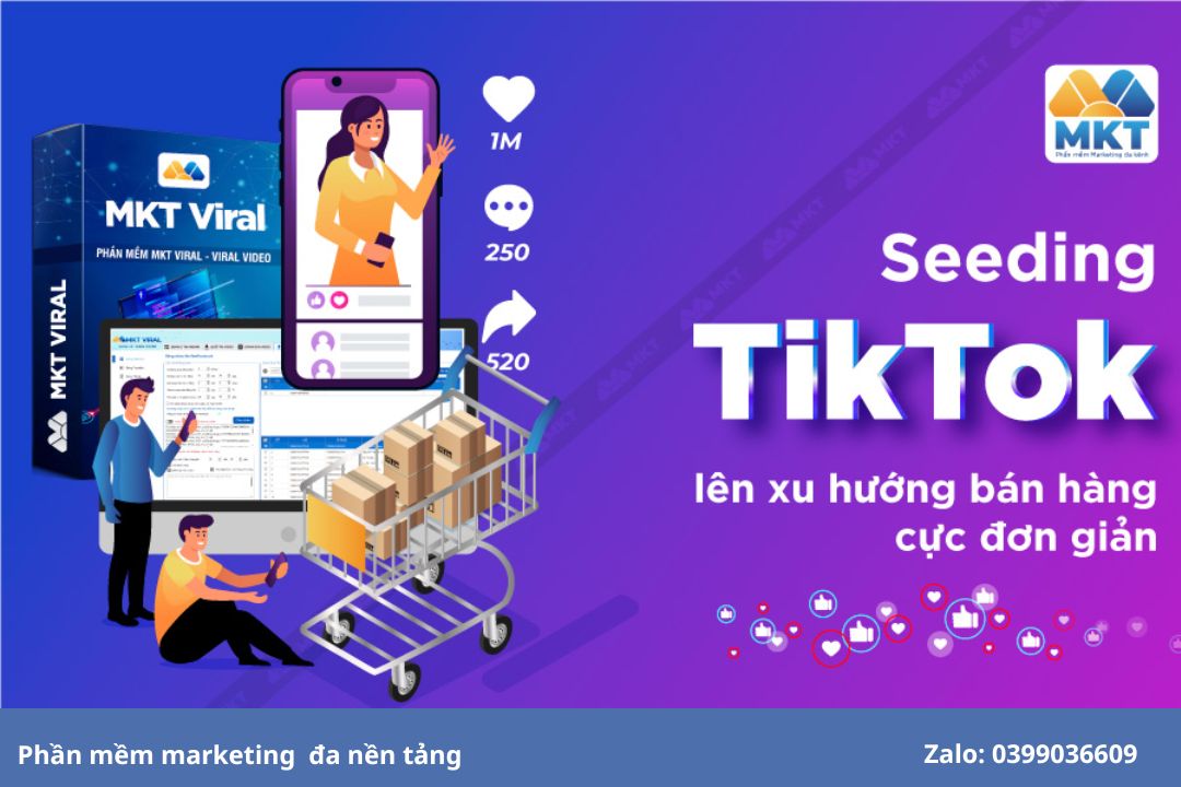 MKT TikPro| Phần mềm seeding TikTok