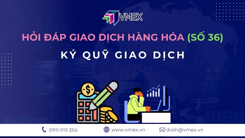 KÝ QUỸ GIAO DỊCH