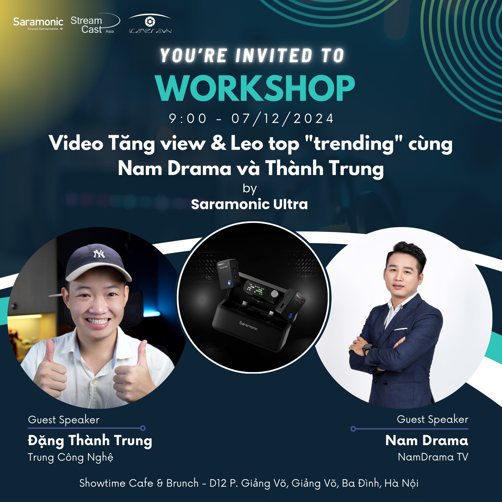 Sự kiện ra mắt micro Saramonic Ultra - Workshop cùng Nam Drama và Thành Trung