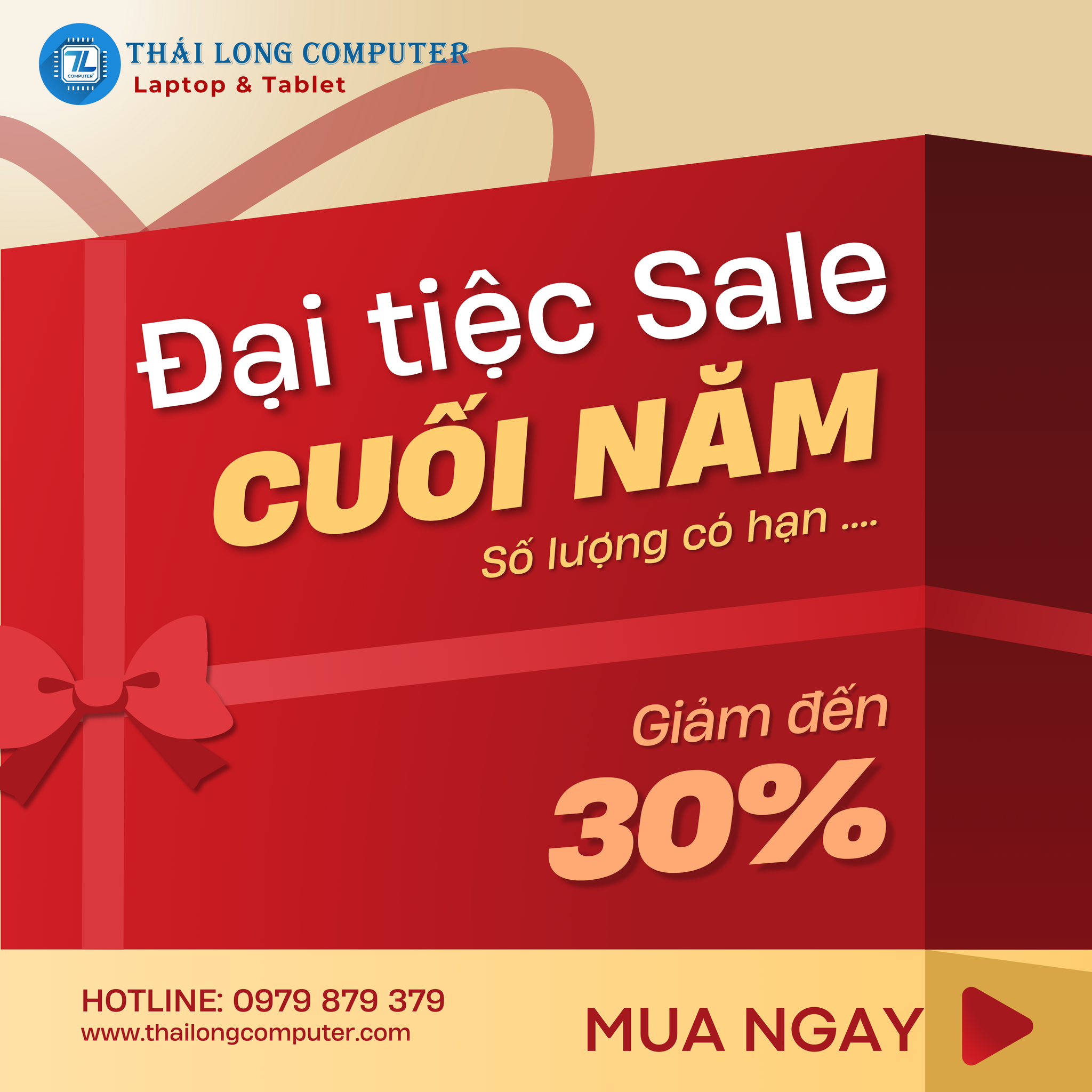 ĐẠI TIỆC SALE CUỐI NĂM TẠI THÁI LONG COMPUTER - LAPTOP XỊN GIẢM LÊN ĐẾN 30%!