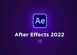 Download After Effects 2022 Full Crac'k vĩnh viễn [Link tải tốc độ cao]