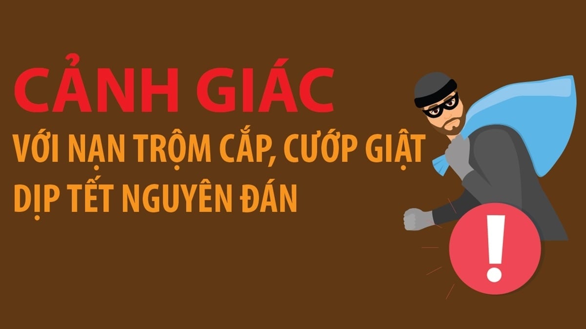 #Tết25: Cảnh giác với trộm cướp dịp Tết nguyên đán Ất Tị 2025