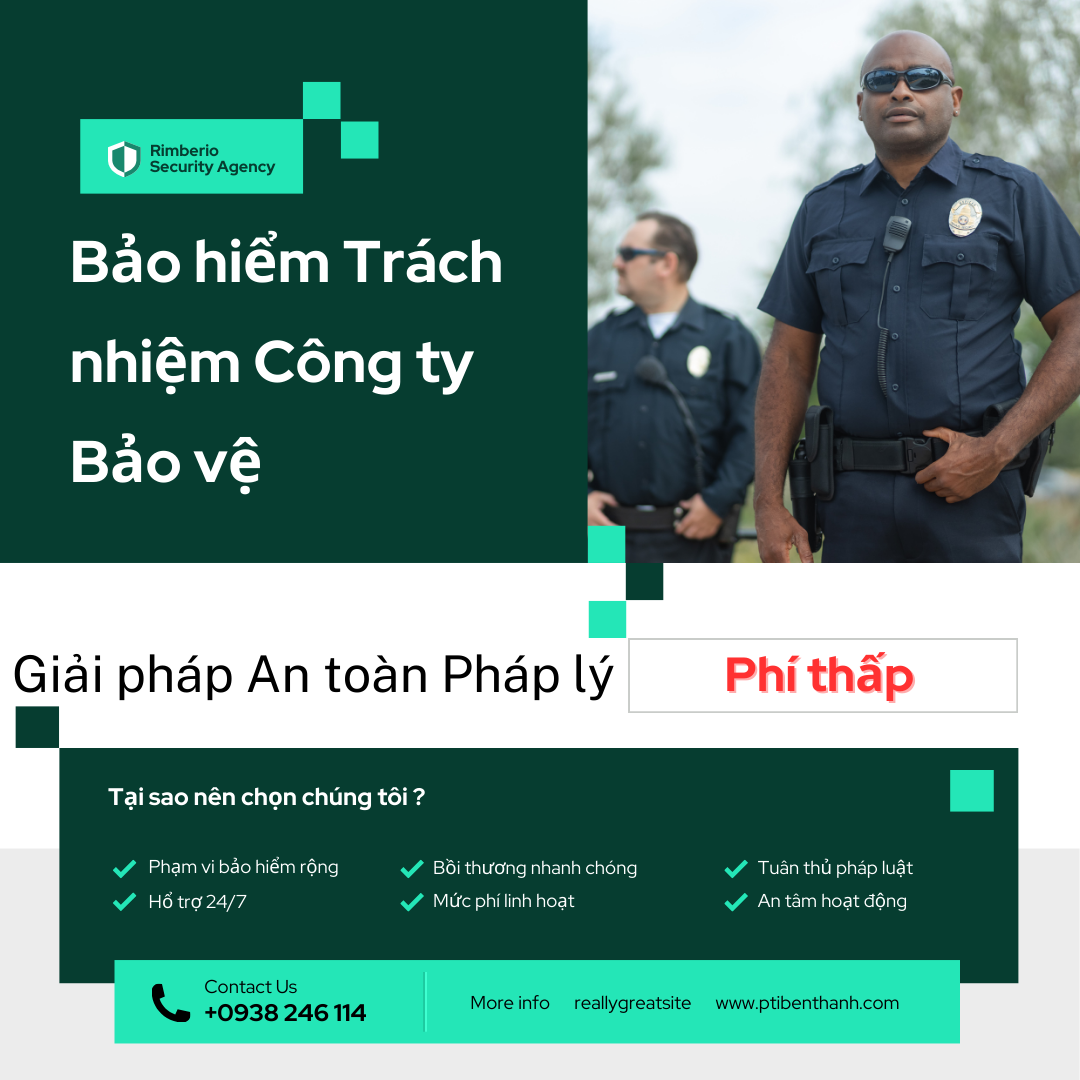 BẢO HIỂM TRÁCH NHIỆM CÔNG TY BẢO VỆ - GIẢI PHÁP AN TOÀN PHÁP LÝ 2025