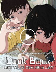 ⟦XEM⟧ Look Back: Liệu Ta Có Dám Nhìn Lại? 2024 HD - Trang cá nhân thumbnail